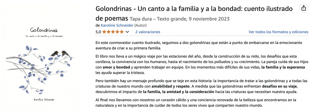 Cuento ilustrado con poemas sobre la vida de las golondrinas. Golondrinas - Un canto a la familia y a la bondad esta disponible en Amazon.